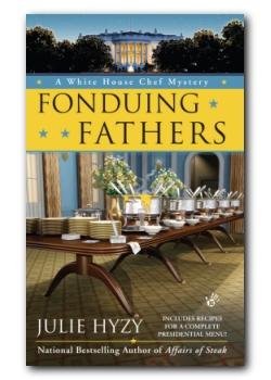 Fonduing Fathers, by Julie Hyzy